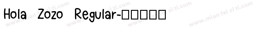 Hola Zozo Regular字体转换